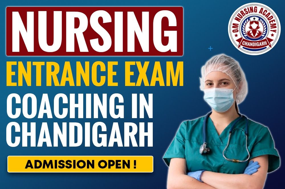 Om Nursing Academy – Best AIIMS,NORCET, PPMET,PGI, GMCH, AMRU, BFUHS & BSc Nursing Entrance Coaching in Chandigarh